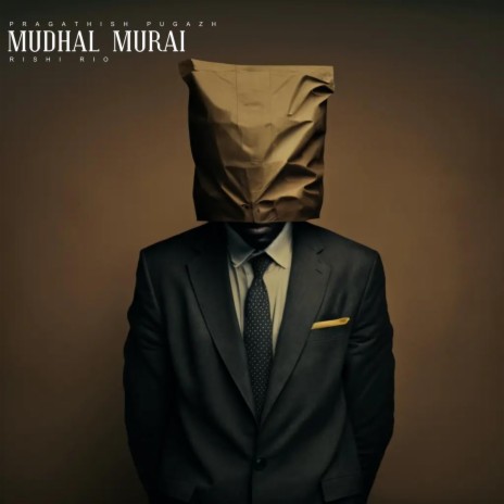 MUDHAL MURAI ft. Rishi Rio | Boomplay Music