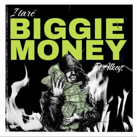Biggie money ft. Alkeys | Boomplay Music