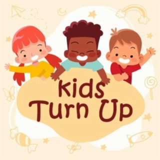 Kids Turn Up