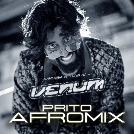 Venum (Prito Afromix) ft. Yung Raja & Prito | Boomplay Music