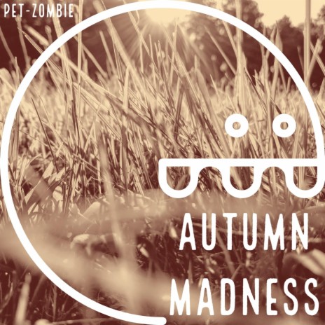 Autumn Madness | Boomplay Music