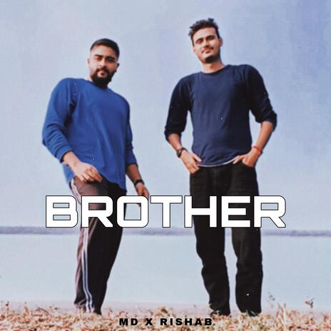 BROTHER | Boomplay Music