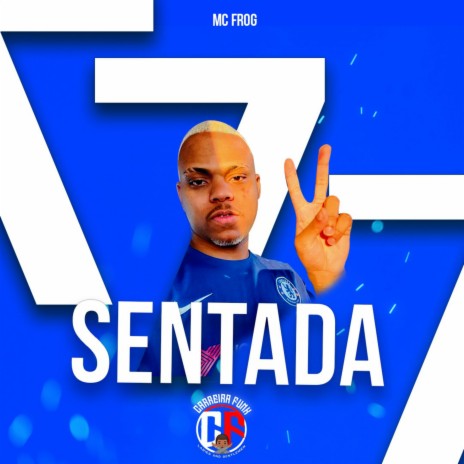 7 Sentada | Boomplay Music