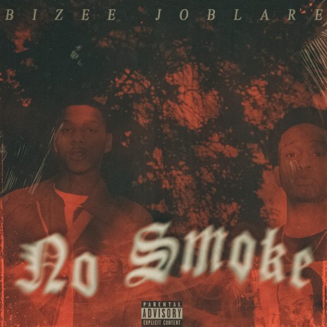 No Smoke ft. bizee | Boomplay Music