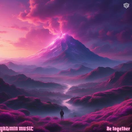 Be together | Boomplay Music