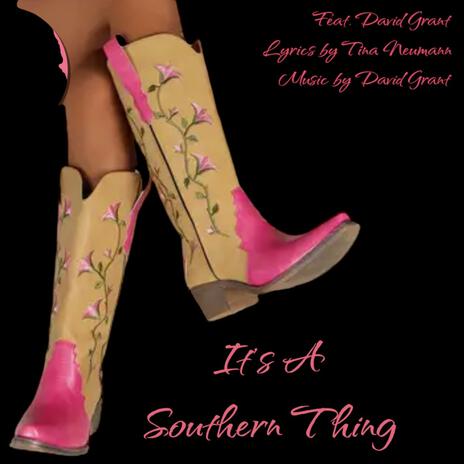 IT'S A SOUTHERN THING | Boomplay Music