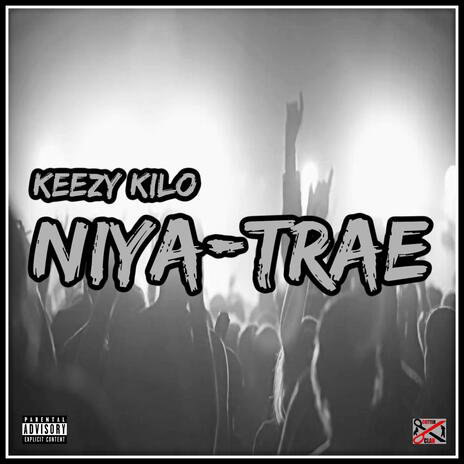 Niya-Trae | Boomplay Music