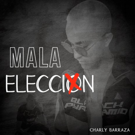 Mala Eleccion | Boomplay Music