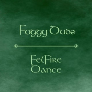 FelFire Dance