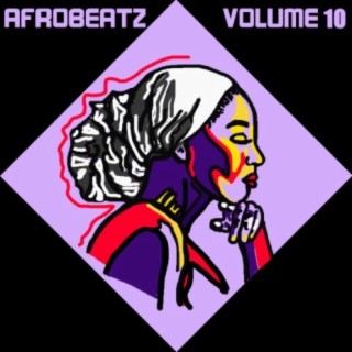 Afrobeatz, Vol. 10