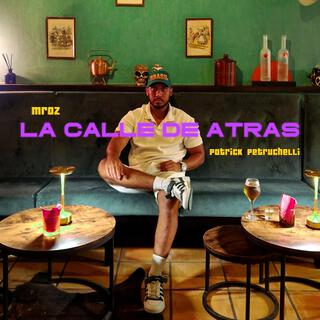 La calle de atrás lyrics | Boomplay Music