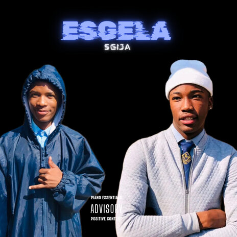 Esgela (Sgija) ft. TBNK_musiQ, Qtee_za & FASTLINE RSA | Boomplay Music