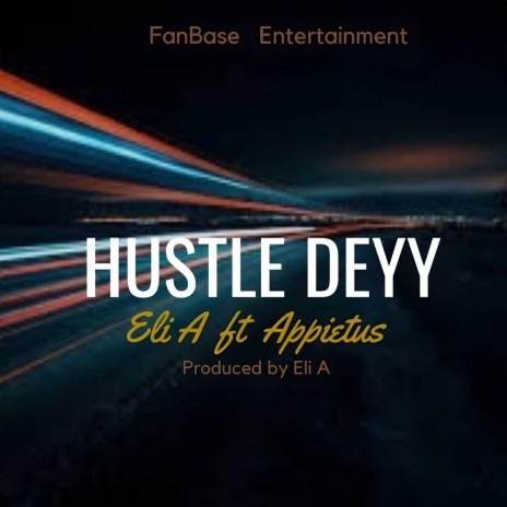 Hustle Deyy ft. Appietus | Boomplay Music