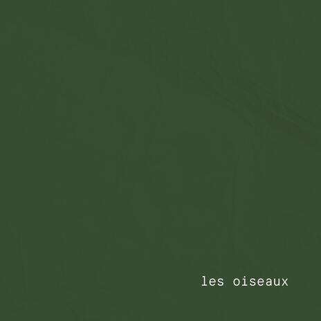 Les oiseaux | Boomplay Music