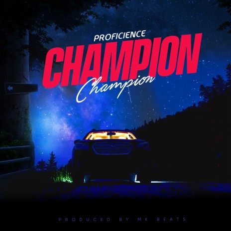 Champion ft. MK Beats | Boomplay Music