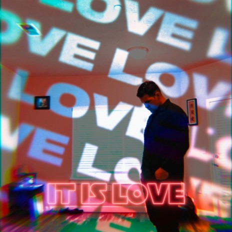 It Is Love | Boomplay Music