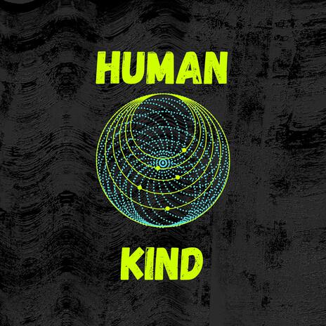 Human Kind ft. Kleido | Boomplay Music