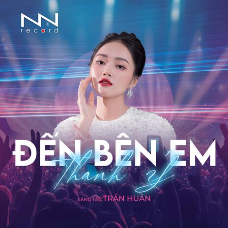 Đến Bên Em | Boomplay Music