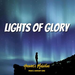 Lights of Glory