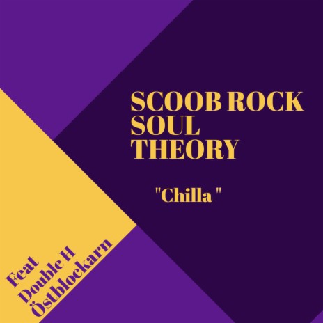 Chilla ft. Scoob Rock, Double H & Östblockarn | Boomplay Music