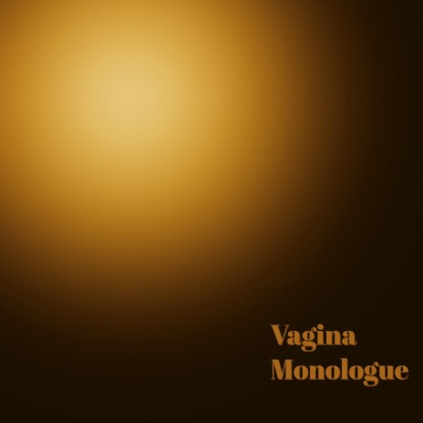 Vagina Monologue