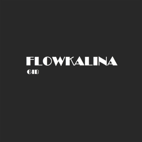 Flowkalina | Boomplay Music