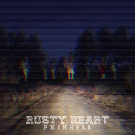 Rusty Heart | Boomplay Music
