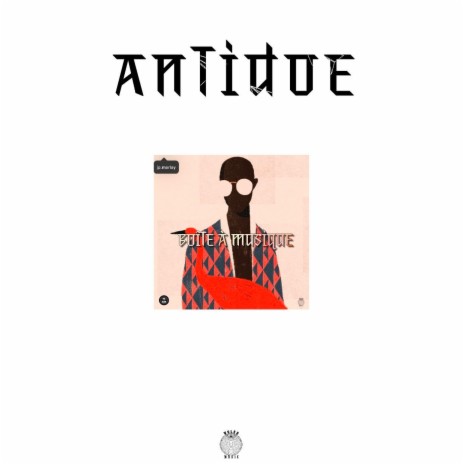 Antidote | Boomplay Music