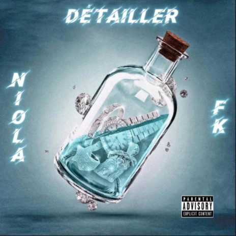 Détailler ft. Niola | Boomplay Music