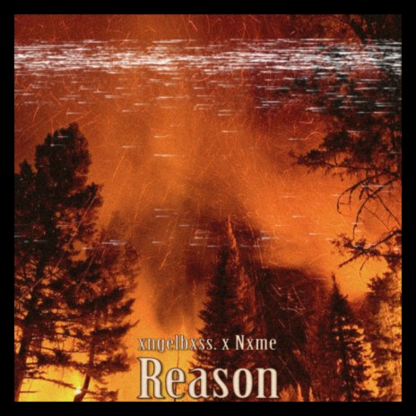 Reason ft. Nxme | Boomplay Music