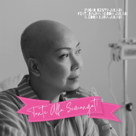 Tante Alfa Semangat! ft. Najma Alodia Julian & Edria Luna Julian | Boomplay Music