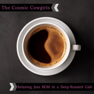 Relaxing Jazz Bgm in a Deep-roasted Cafe
