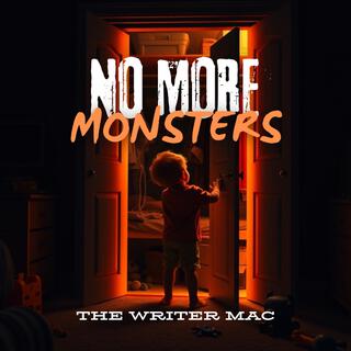 No More Monsters