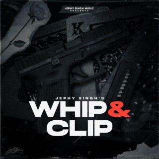 Whip & Clip