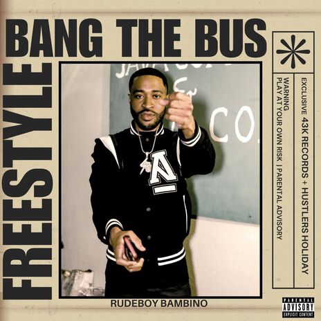 Bang The Bus Freestyle | Boomplay Music