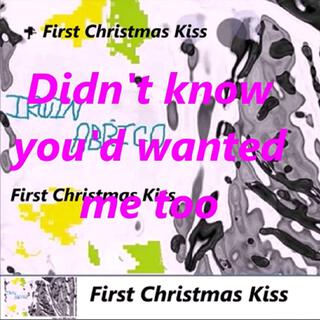 First Christmas Kiss