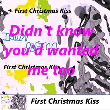 First Christmas Kiss | Boomplay Music