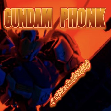 Gundam Phonk | Boomplay Music
