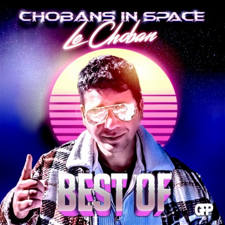 Chobans In Space (Remastered)