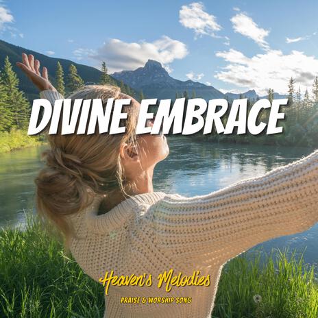 Divine Embrace