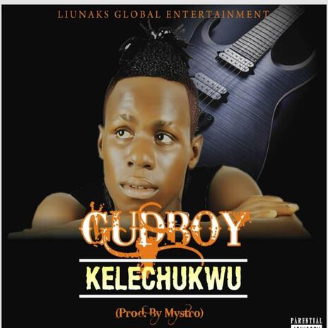 Kelechukwu | Boomplay Music