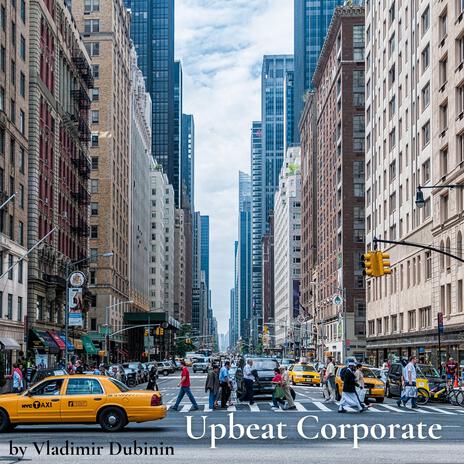 Upbeat Corporate | Boomplay Music