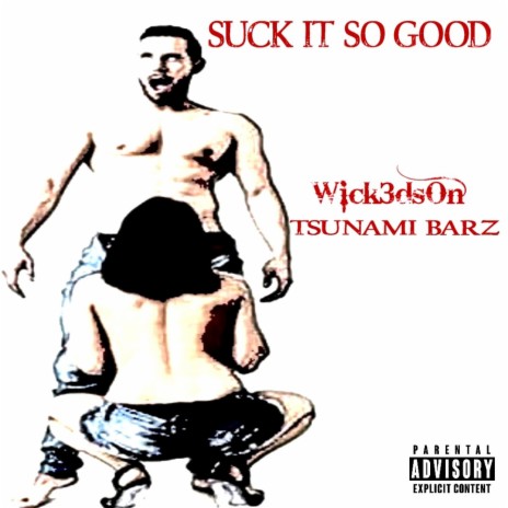 Suck It So Good ft. Tsunami Barz