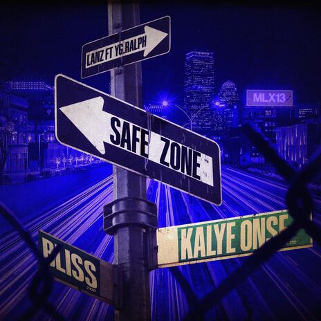 Safe Zone ft. YG.RALPH | Boomplay Music