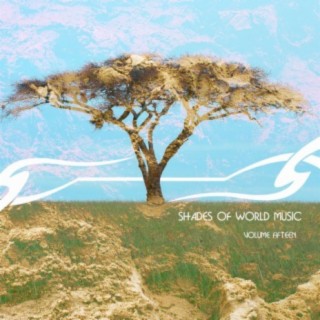 Shades of World Music Vol, 15