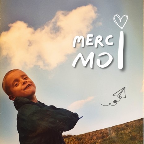 Merci Moi | Boomplay Music