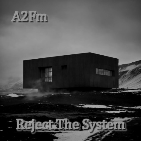 Reject The System | Boomplay Music