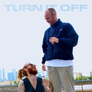 Turn It Off ft. Sid Stone & Bran Mazz lyrics | Boomplay Music