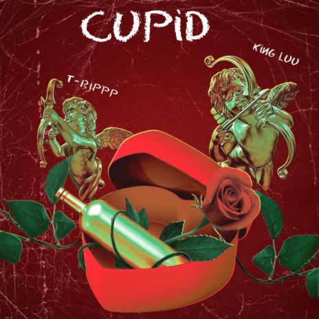 Cupid ft. King Luu | Boomplay Music
