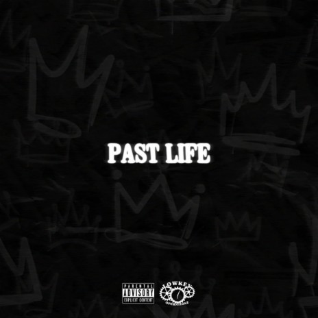 Past Life | Boomplay Music